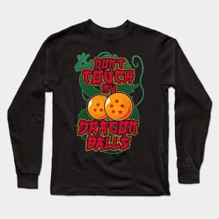 Dont touch!! Long Sleeve T-Shirt